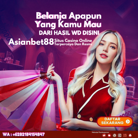 ASIANBET88 : Situs Judi Slot Gacor Berlisensi Mudah Menang